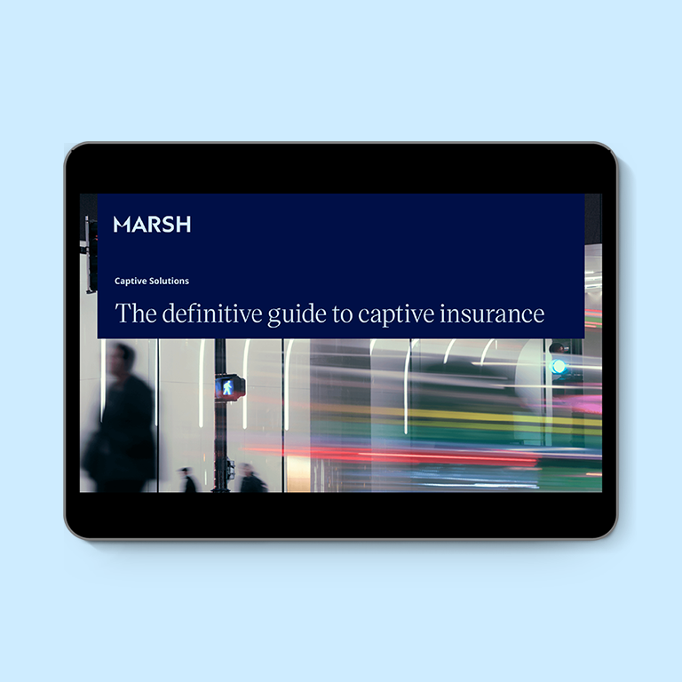 The definitive guide to captive insurance
